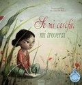 Cover: Se mi cerchi, mi troverai - Album illustrati;Clavis
