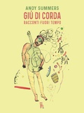 Cover: Gi&ugrave; di corda. Racconti fuori tempo - Bookstage Pass;Sagoma