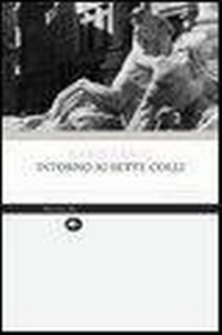 Abbildung von: Intorno ai sette colli - Aperture;Mattioli 1885