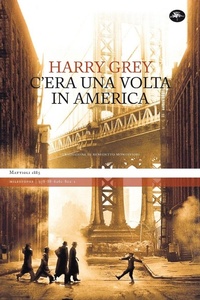 Abbildung von: C'era una volta in America - Milestones;Mattioli 1885