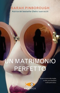 Abbildung von: Un matrimonio perfetto - Pickwick;Piemme