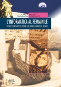 Cover: L' informatica al femminile. Storie sconosciute di donne che hanno cambiato il mondo - Neos Edizioni