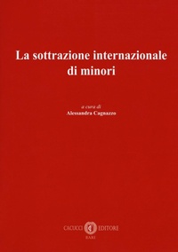 Abbildung von: La sottrazione internazionale di minori - Cacucci