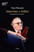 Cover: Intervista a Fellini. Un sognatore per vocazione - I sisifo;Poiesis (Alberobello)