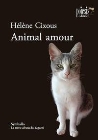 Abbildung von: Animal amour - Poiesis (Alberobello)