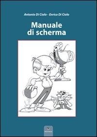 Abbildung von: Manuale di scherma - Campano Edizioni