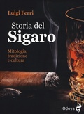 Abbildung von: Storia del sigaro. Mitologia, tradizione e cultura - Odoya library;Odoya