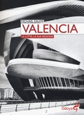 Cover: Valencia. La citt&agrave;, la sua regione - Odoya library. Ritratti di citt&agrave;;Odoya