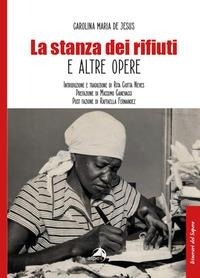 Abbildung von: La stanza dei rifiuti e altre opere - Itinerari del sapere;Alpes Italia