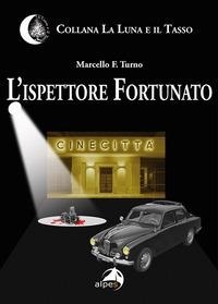 Abbildung von: L' ispettore Fortunato - La luna e il tasso;Alpes Italia