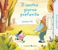 Cover: Il nostro giorno preferito - Libri illustrati;La Margherita