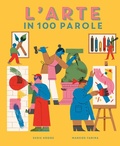 Cover: L' arte in 100 parole - Libri illustrati;La Margherita