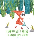 Cover: Cappuccetto Rosso e il grande lupo cattivo - Libri illustrati;La Margherita