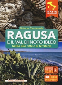 Abbildung von: Ragusa e il Val di Noto Ibleo. Guida alla città e al territorio - Italia da scoprire;Morellini