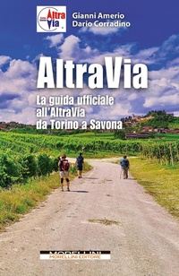 Abbildung von: Altravia. La guida ufficiale all'Altravia da Torino a Savona - Fuori collana;Morellini