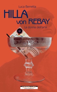 Abbildung von: Hilla von Rebay. La donna dell'arte - Femminile singolare;Morellini
