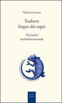 Abbildung von: Tradurre lingue dei segni. Un'analisi multidimensionale - Strumenti;Mucchi Editore