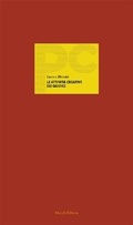 Cover: Le attivit&agrave; creative dei giudici - Piccole conferenze;Mucchi Editore
