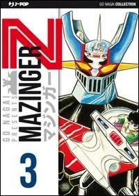 Abbildung von: Gosaku, O: Mazinger Z. Ultimate edition - J-POP;Edizioni BD