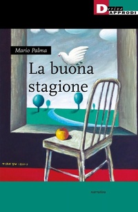 Abbildung von: La buona stagione - Narrativa;DeriveApprodi