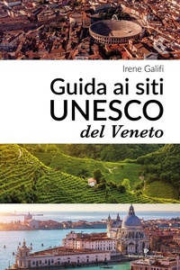 Abbildung von: Guida ai siti UNESCO del Veneto - Editoriale Programma