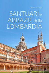Abbildung von: Santuari e abbazie della Lombardia - Editoriale Programma