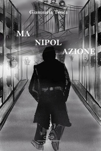Abbildung von: Manipolazione - Perle. Narrativa;Giuliano Ladolfi Editore