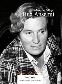 Abbildung von: Tina Anselmi - Italiane;Maria Pacini Fazzi Editore