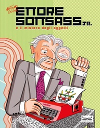 Abbildung von: Ettore Sottsass e il mistero degli oggetti - 24 Ore Cultura