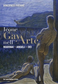 Abbildung von: Icone gay nell'arte. Marinai, angeli, dei - De Luca Editori d'Arte