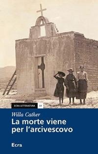 Abbildung von: La morte viene per l'arcivescovo - Letteratura;Ecra