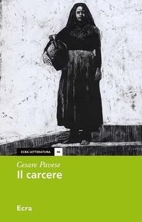 Abbildung von: Il carcere - Letteratura;Ecra