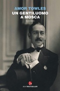 Cover: Un gentiluomo a Mosca - BEAT. Bestseller;BEAT
