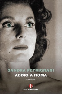 Abbildung von: Addio a Roma - BEAT. Bestseller;BEAT