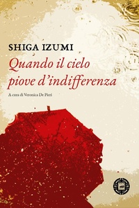 Abbildung von: Quando il cielo piove d'indifferenza - Asiasphere;Atmosphere Libri