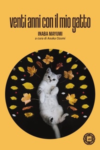 Abbildung von: Venti anni con il mio gatto - Asiasphere;Atmosphere Libri