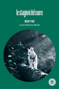 Abbildung von: Le stagioni del cuore - Asiasphere;Atmosphere Libri