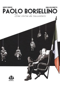 Abbildung von: Paolo Borsellino. Una storia da raccontare - Renoir Comics