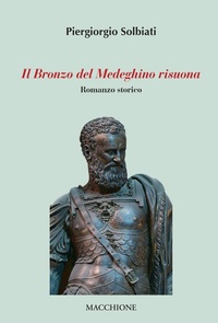 Abbildung von: Il bronzo del medeghino risuona - Macchione Editore