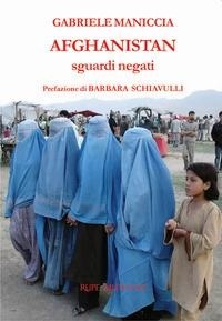 Abbildung von: Afghanistan. Sguardi negati - Rupe Mutevole