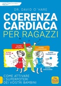 Cover: Coerenza cardiaca per ragazzi. Come attivare i superpoteri dei vostri bambini - Genitori e figli felici;Macro Junior
