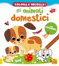 Cover: Gli animali domestici. Colora e incolla! Con adesivi - Activity con stickers;Macro Junior
