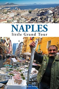 Abbildung von: Naples. Little grand tour - Edizioni Intra Moenia