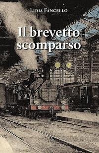 Abbildung von: Il brevetto scomparso - Taphros Editrice