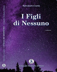 Abbildung von: I figli di nessuno - Narrativa;Armando Siciliano Editore
