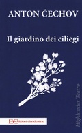 Cover: Il giardino dei ciliegi - Highlander teatro;Edizioni Clandestine