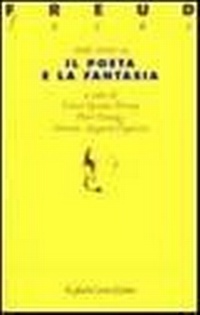 Abbildung von: Studi critici su Il poeta e la fantasia - Freud Focus;Raffaello Cortina Editore