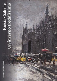Abbildung von: Un inverno freddissimo - Narrativa;Nottetempo
