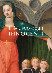 Abbildung von: Il Museo degli Innocenti - Mandragora
