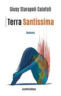 Abbildung von: Terra Santissima - Laruffa